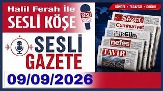 GAZETELER Alev Alev! Üsküdar’da Fırtına Kopuyor Sesli Gazete 9 Eylül 2