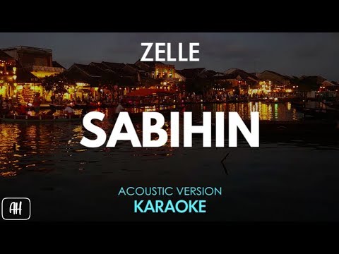 Zelle - Sabihin (Karaoke/Acoustic Instrumental)