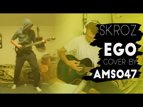 Skroz - Ego (cover)
