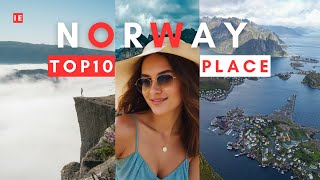 Top 10 Must Visit Places in Norway