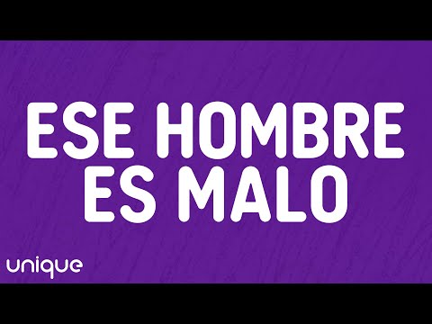 KAROL G - Ese Hombre Es Malo (Letra/Lyrics)