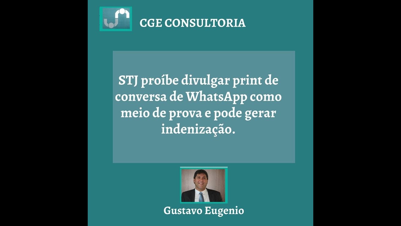 STJ proíbe divulgar prints de whatsapp como meio de prova e pode gera indenização