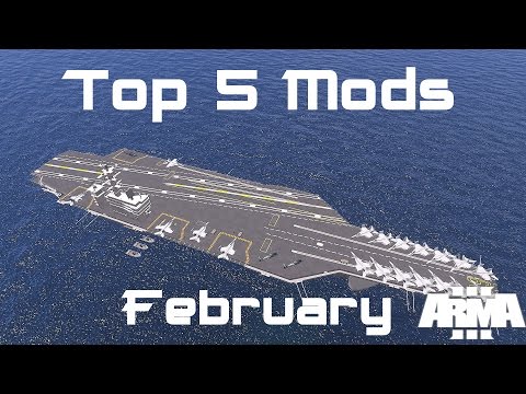 "USS Nimitz" Arma 3 Top 5 Mods - February 2016