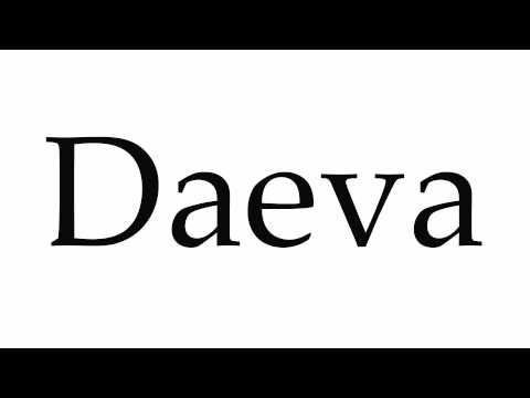 How to Pronounce Daeva