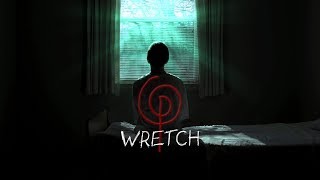 WRETCH Official Trailer
