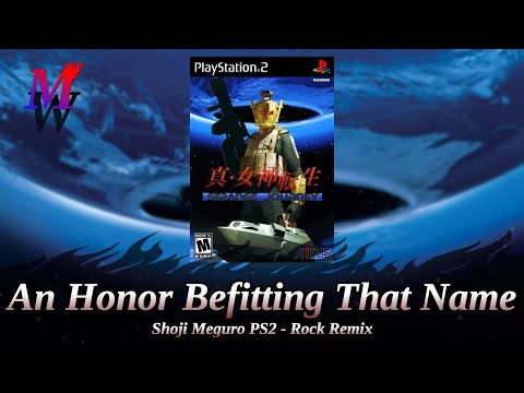 An Honor Befitting That Name (Shoji Meguro PS2 Rock Remix) | Shin Megami Tensei: Strange Journey