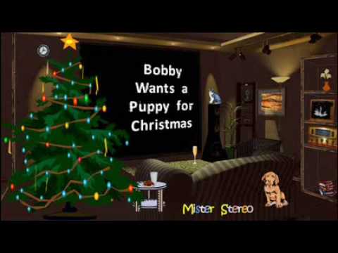 Bobby Wants A Puppy Dog For Christmas