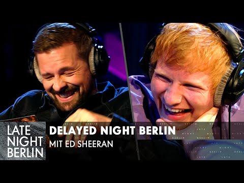 Ed Sheeran Lachanfall - Ed Sheeran won't stop laughing | Delayed Night Berlin | LNB | ProSieben