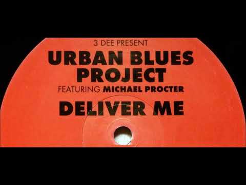Urban Blues Project - Deliver Me (USB Classic Mix)