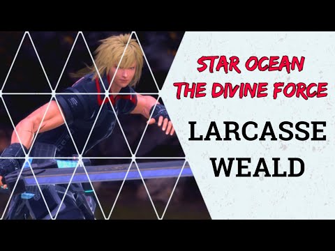 Star Ocean The Divine Force 100% Walkthrough Part 3: Larcasse Weald
