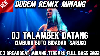 Download lagu DJ Talambek Datang X Cimburu Buto X Bidadari Sarugo DJ Breakbeat Minang Full Bass Feat@SUKAPARTY mp3 Download lagu DJ Talambek Datang X Cimburu Buto X Bidadari Sarugo DJ Breakbeat Minang Full Bass Feat@SUKAPARTY mp3