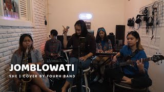 Download lagu JOMBLOWATI - SHE | Cover by FOURH BAND mp3