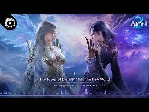 [AION2 Game Music] The Echoes of Eternity│Chapter 1 Legacy of Light – Part 1 (1/6) Pre-Released