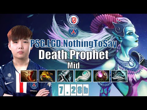 Death Prophet Mid | PSG.LGD.NothingToSay | BROKEN CHINESE DEATH PROPHET | 7.28b Gameplay Highlights