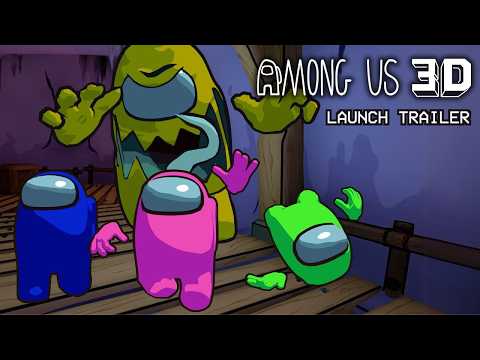 Bean-lieve | Among Us 3D Launch Trailer
