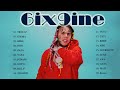 6IX9INE - Greatest Hits 2022 | TOP 100 Songs of the Weeks 2022 - Best Playlist Full Album
