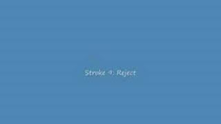 Stroke 9: Reject