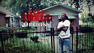Yung Trell - Options (Official Video) | Shot by: @Im_King_Lee