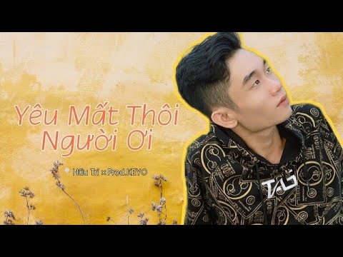 Yêu mất thôi người ơi - Hữu Trí
