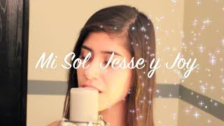 Mi Sol- Jesse y Joy ft. Rob Jimenez (Cover)