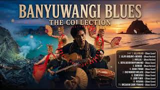 Download lagu Full Album Lagu Banyuwangi Blues Terpopuler 2026: Sekali Dengar Langsung Bikin Hati Ambyar Tenan! mp3