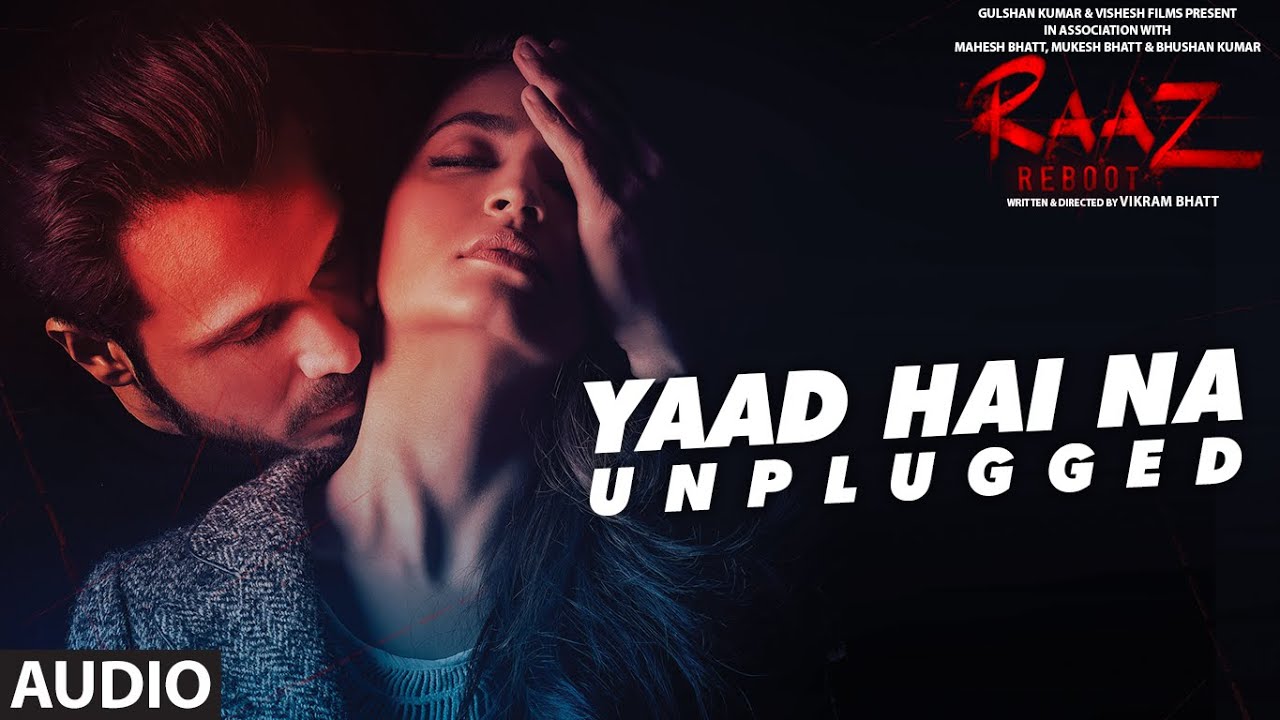 Yaad Hai Na (Unplugged) Lyrics | Raaz Reboot | Jubin Nautiyal | Jeet Ganguly