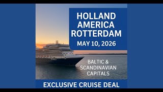Holland America Rotterdam Baltic & Scandinavian Capitals – May 10, 2026 | Exclusive Cruise Deal
