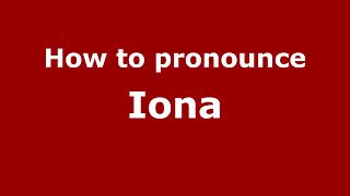 How to pronounce Iona