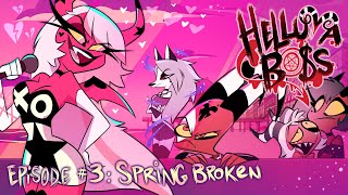 HELLUVA BOSS - Spring Broken // S1: Episode 3