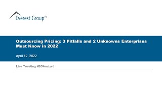 On-demand Webinar: Outsourcing Pricing: 3 Pitfalls and 2 Unknowns Enterprises Need to Know in 2022