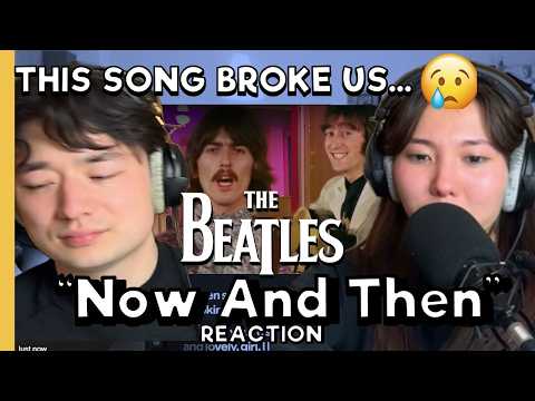 HEARTBREAKING!!! Gen-Z Couple GETS EMOTIONAL listening to "Now And Then" by The Beatles