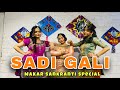 SADDI GALI | Lohri Special | Makarsankranti Special | Suru Gupta Choreography | RDA