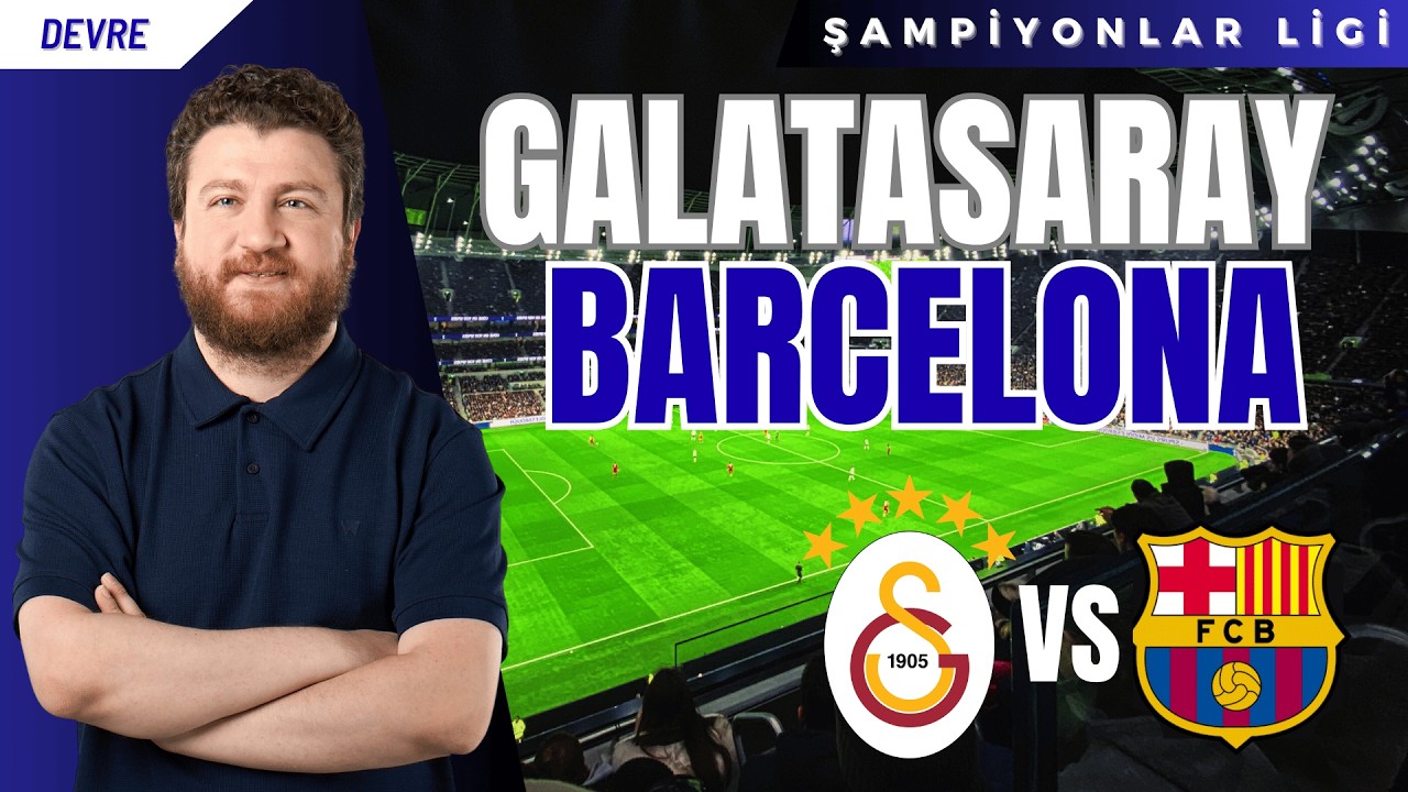 Galatasaray - Barcelona | Devre Arası