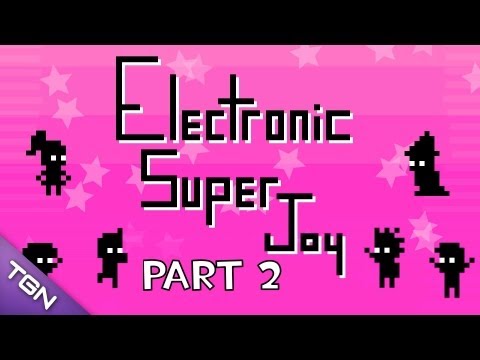 Electronic Super Joy - Part 2