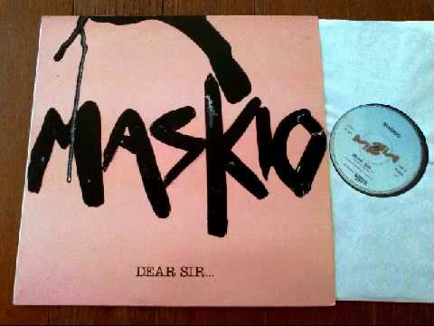 Maskio - Dear Sir... (12'' Version) 1983