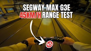 Segway Ninebot Max G3 E Range Test 45km/h (Urban Test)