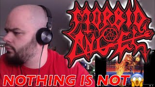 MORBID ANGEL - NOTHING IS NOT 🤘🔥