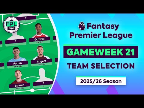 FPL GW21: TEAM SELECTION | Gabriel In! | Gameweek 21 | Fantasy Premier League 2025/26 Tips