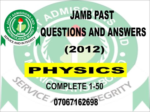 JAMB 2021 PHYSICS PREP JAMB 2012 PHYSICS PAST QUESTIONS AND ANSWERS