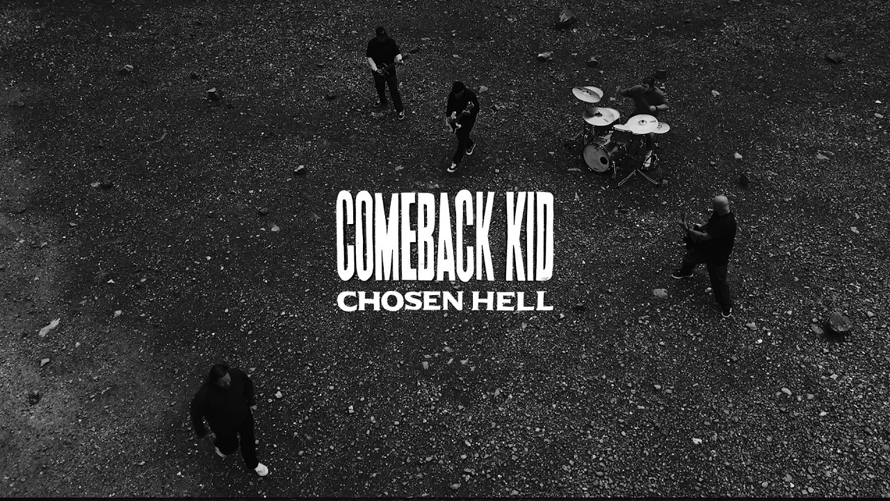 Comeback Kid - Chosen Hell (OFFICIAL MUSIC VIDEO) - YouTube