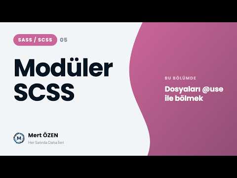 SASS (SCSS): Modüler SCSS Yapısı