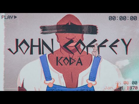 John Coffey - K o d a