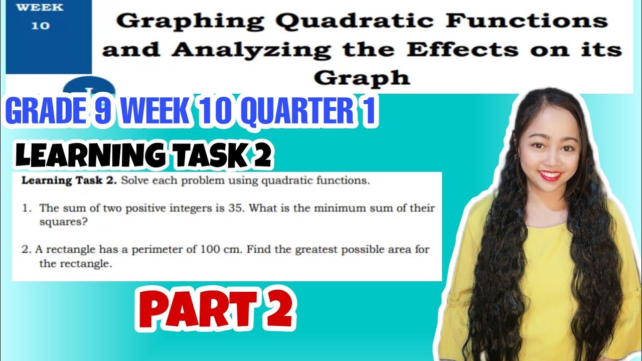 Putar video G9-SOLVE PROBLEMS INVOLVING QUADRATIC FUNCTIONS | LEARNING TASK 2 PART 2 week 10 sekarang G9-SOLVE PROBLEMS INVOLVING QUADRATIC FUNCTIONS | LEARNING TASK 2 PART 2 week 10