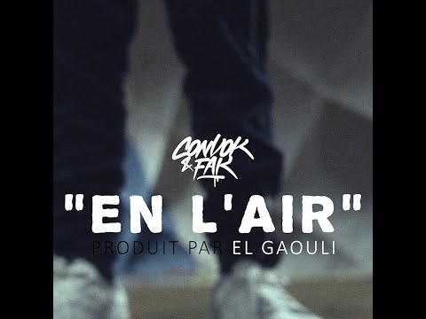 Convok x Fak x El Gaouli - En l'air