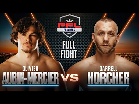 Olivier Aubin-Mercier vs Darrell Horcher full fight