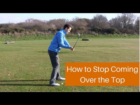 How to Stop Swinging Over the Top