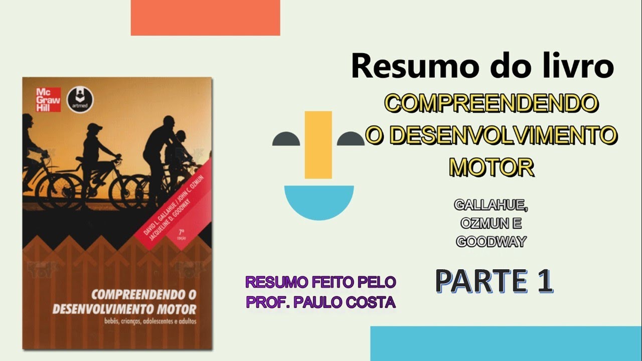 livro "Compreendendo o Desenvolvimento Motor" - Resumo - Parte 1