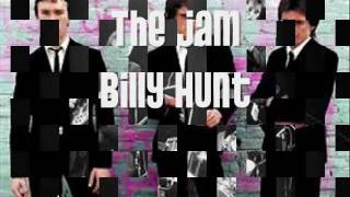 The Jam - Billy Hunt