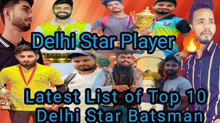 Delhi top 10 star Batsman New list🔥