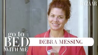 Debra Messing&#39;s Nighttime Skincare Routine | Go To Bed With Me | Harper&#39;s BAZAAR